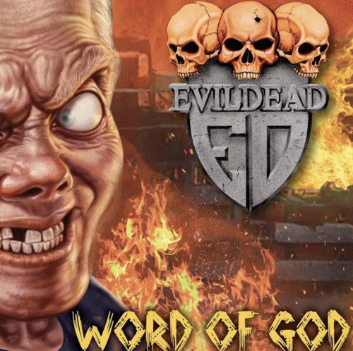Evildead (USA) : Word of God